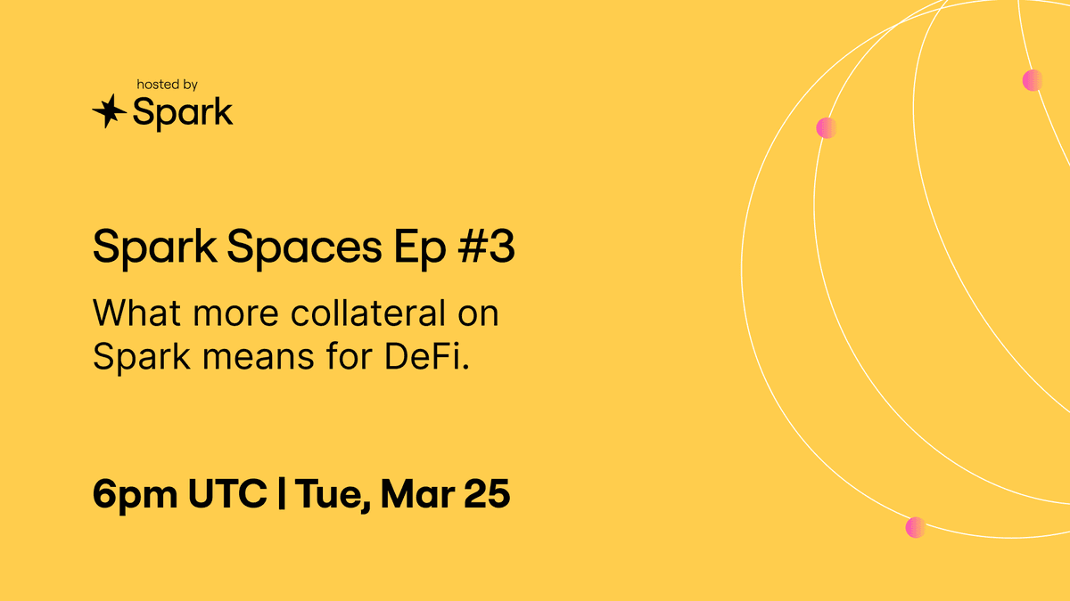 Spark Protocol Hosts Discussion on New Collateral Types