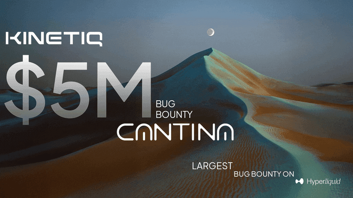 Kinetiq Launches $5M Bug Bounty Program on Hyperliquid