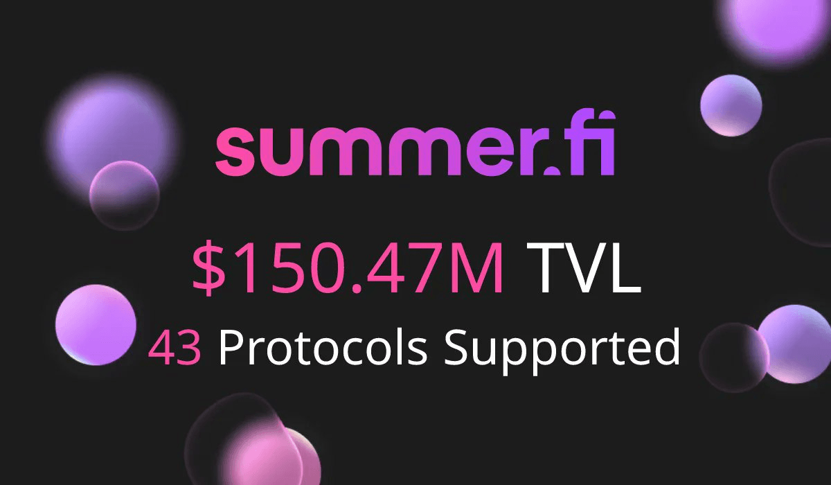Summer.fi Crosses $150M TVL Milestone