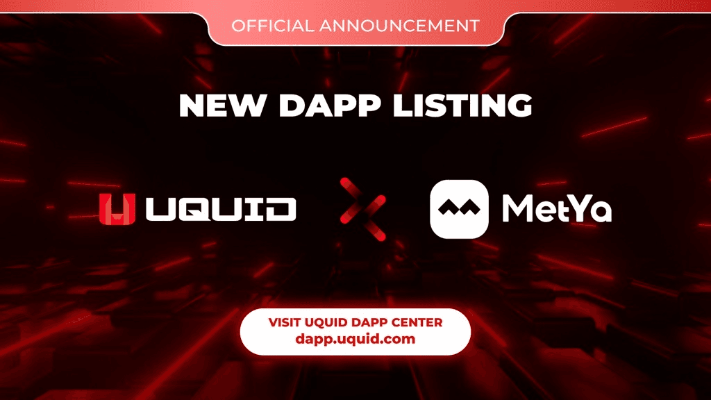Metya Joins UQUID Dapp Center as 251st Dapp