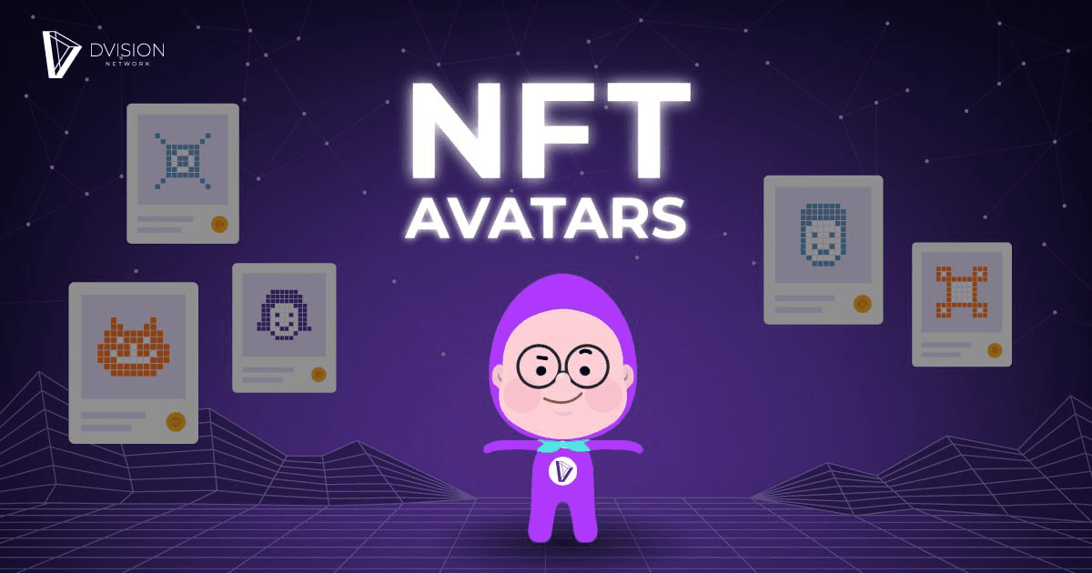 NFT Avatars Launch in Dvision Network