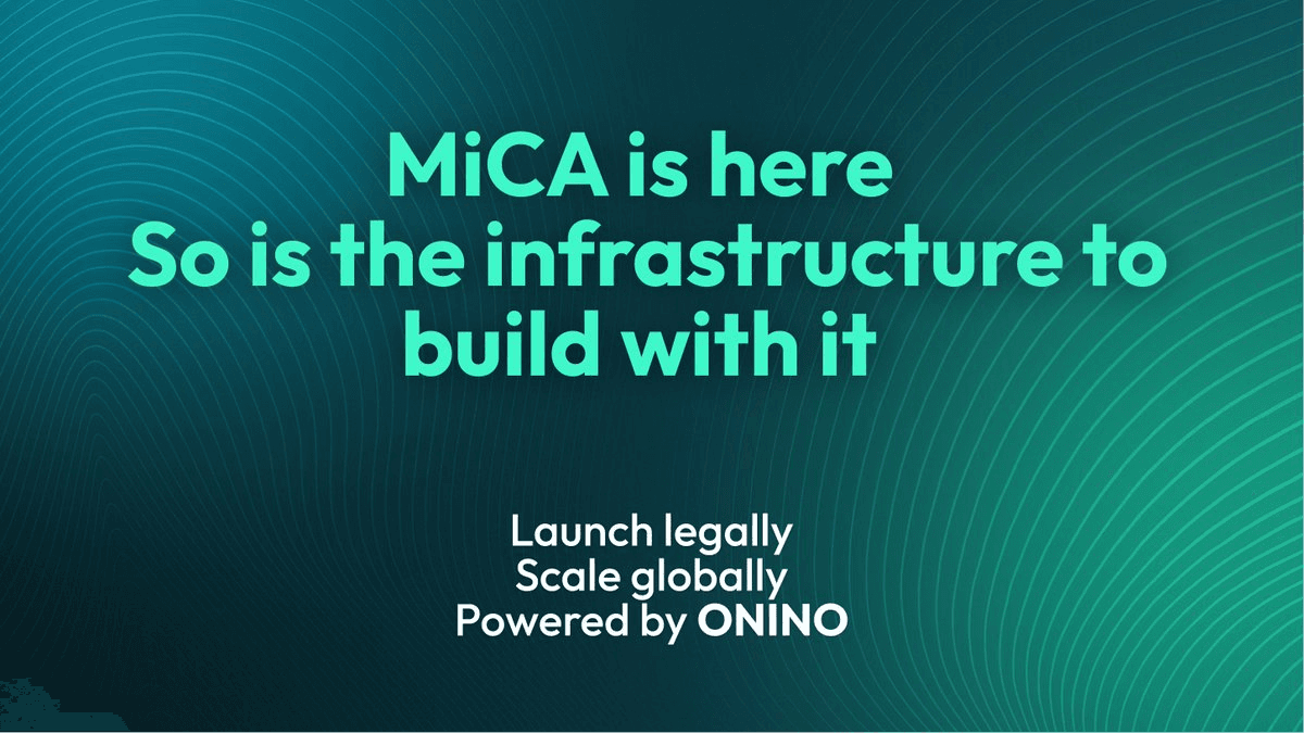 ONINO Simplifies Web3 Compliance with MiCA-Ready Platform
