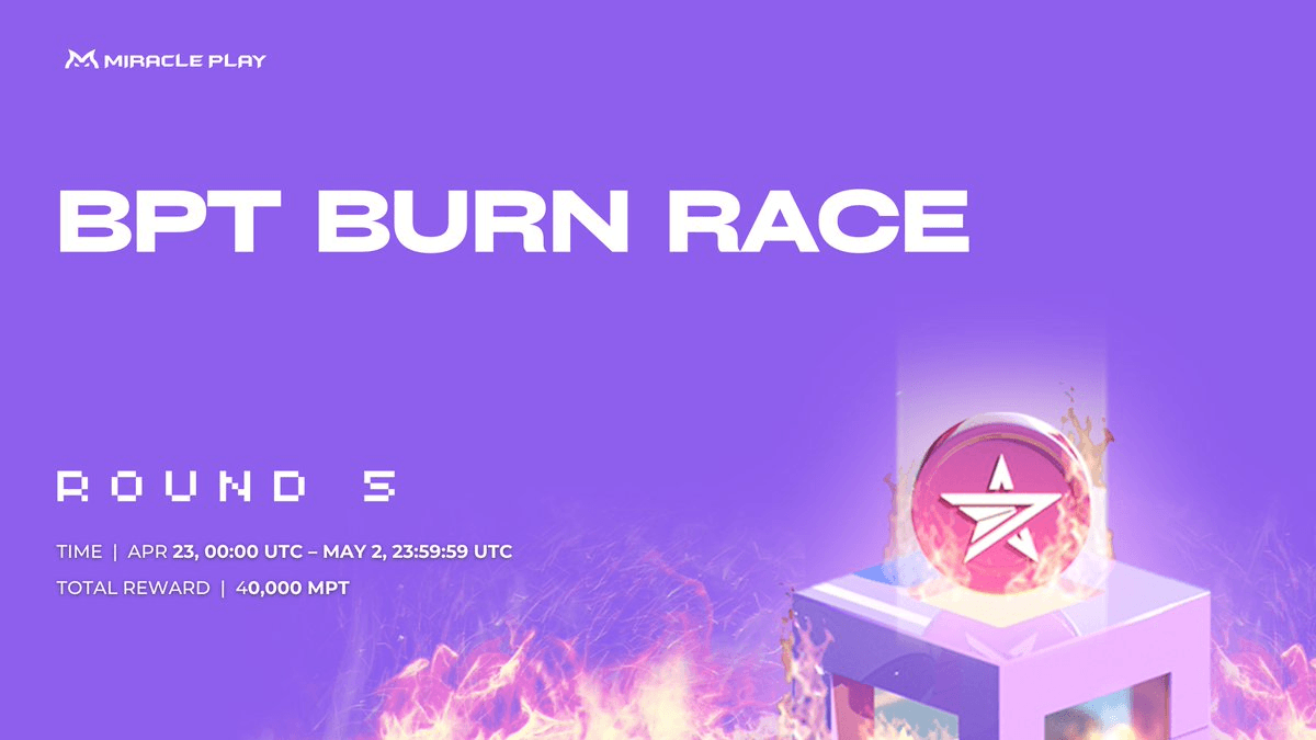Round 6 of BPT Burn Race Launches with 40,000 MPT Prize Pool