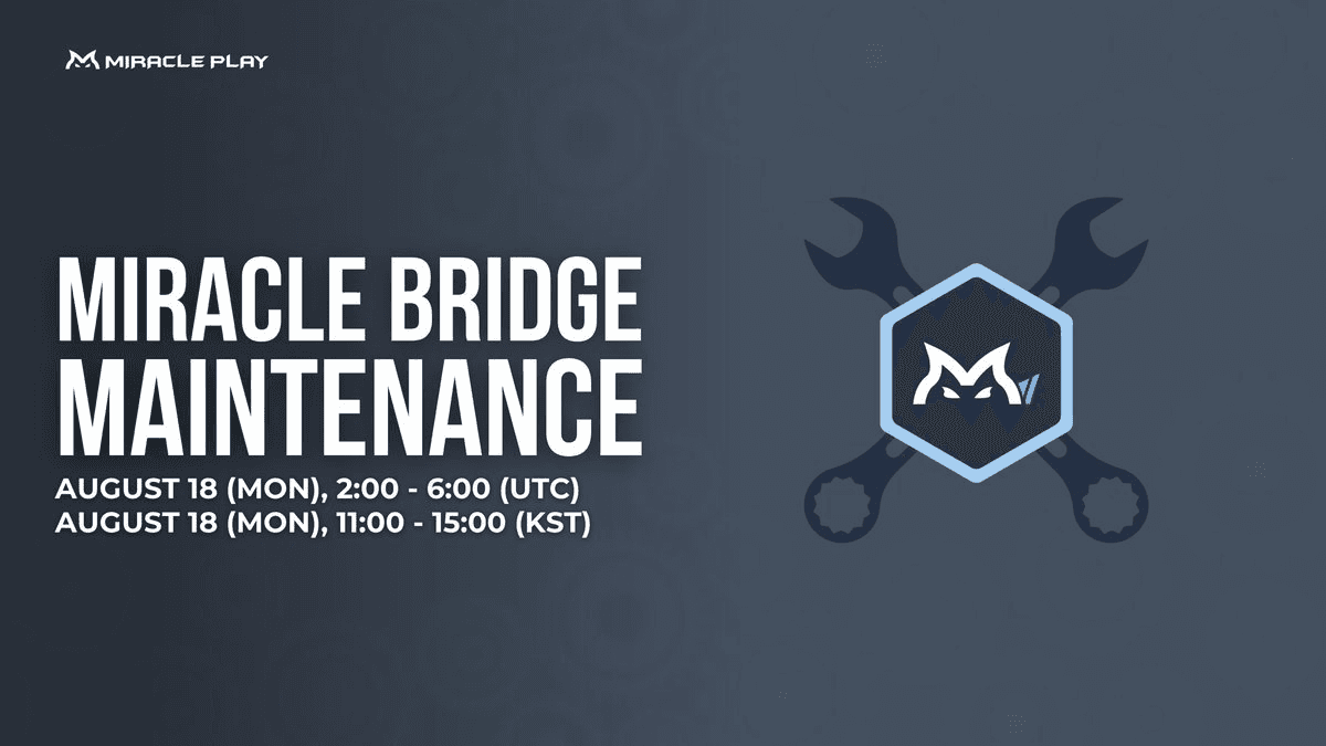 🔧 Miracle Chain Maintenance