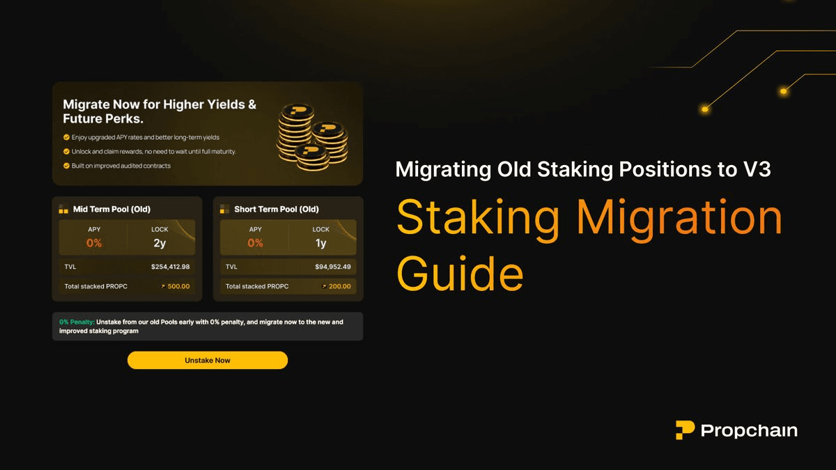 Propchain V2 Staking Rewards End Soon - Migration Required