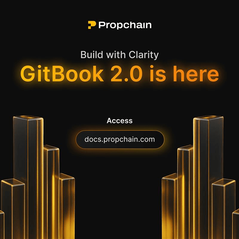Propchain Launches Comprehensive Documentation Update with Gitbook 2.0