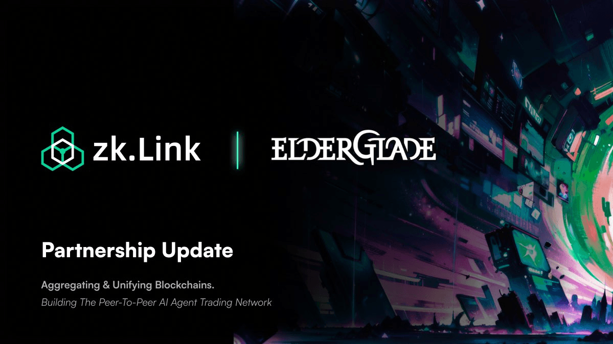 zkLink Partners with Elderglade to Scale AI-Powered MMORPG Gaming