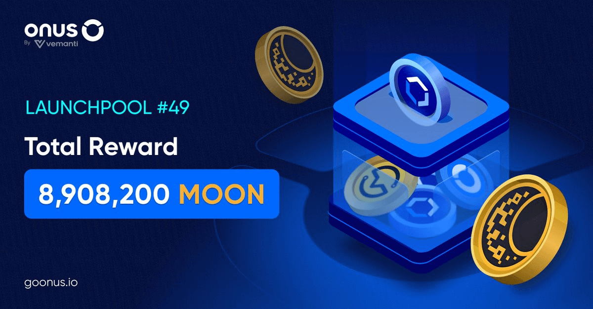 ONUS Launches Launchpool #49 with 8.9M MOON Token Rewards