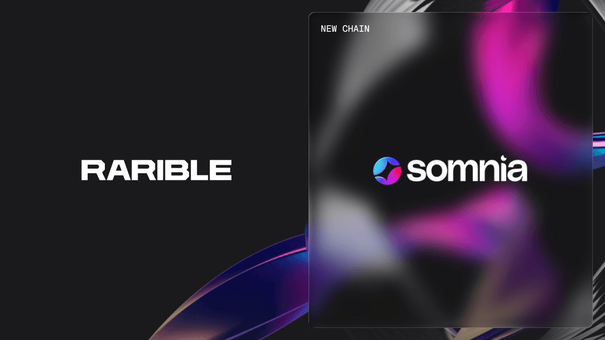 **Somnia Mainnet Goes Live on Rarible**