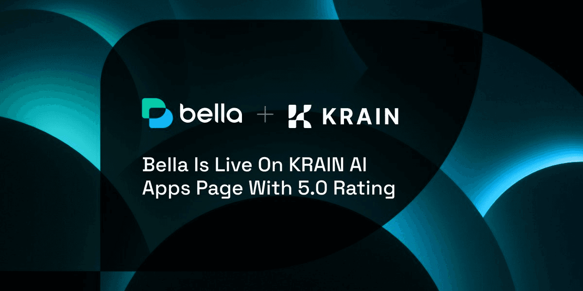 Bella Launches on Krain AI with Perfect 5.0 Rating