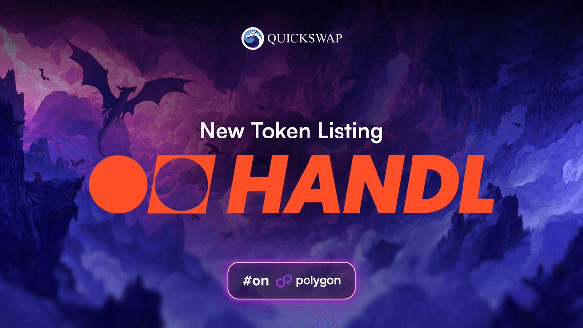 HANDL Token Goes Live on Polygon via QuickSwap DEX