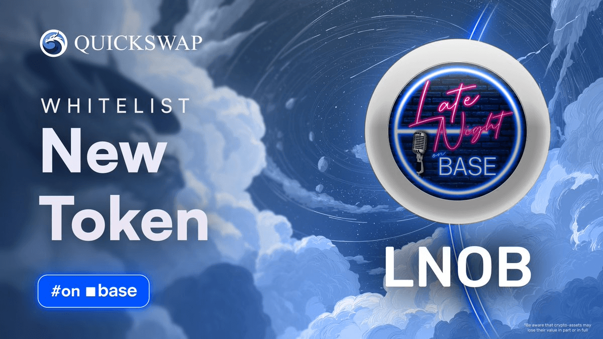 $LNOB Token Gets Whitelisted on QuickSwap DEX