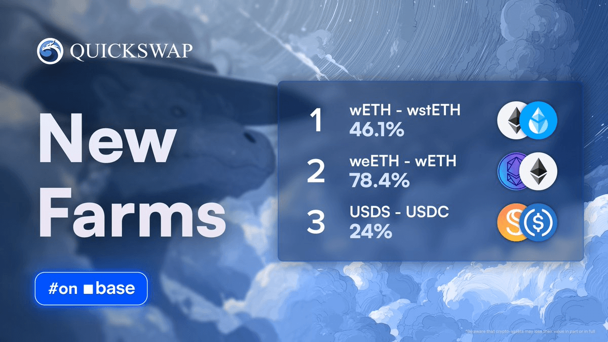 馃殰 QuickSwap Launches New Base Chain Farms with Up to 78.4% APR