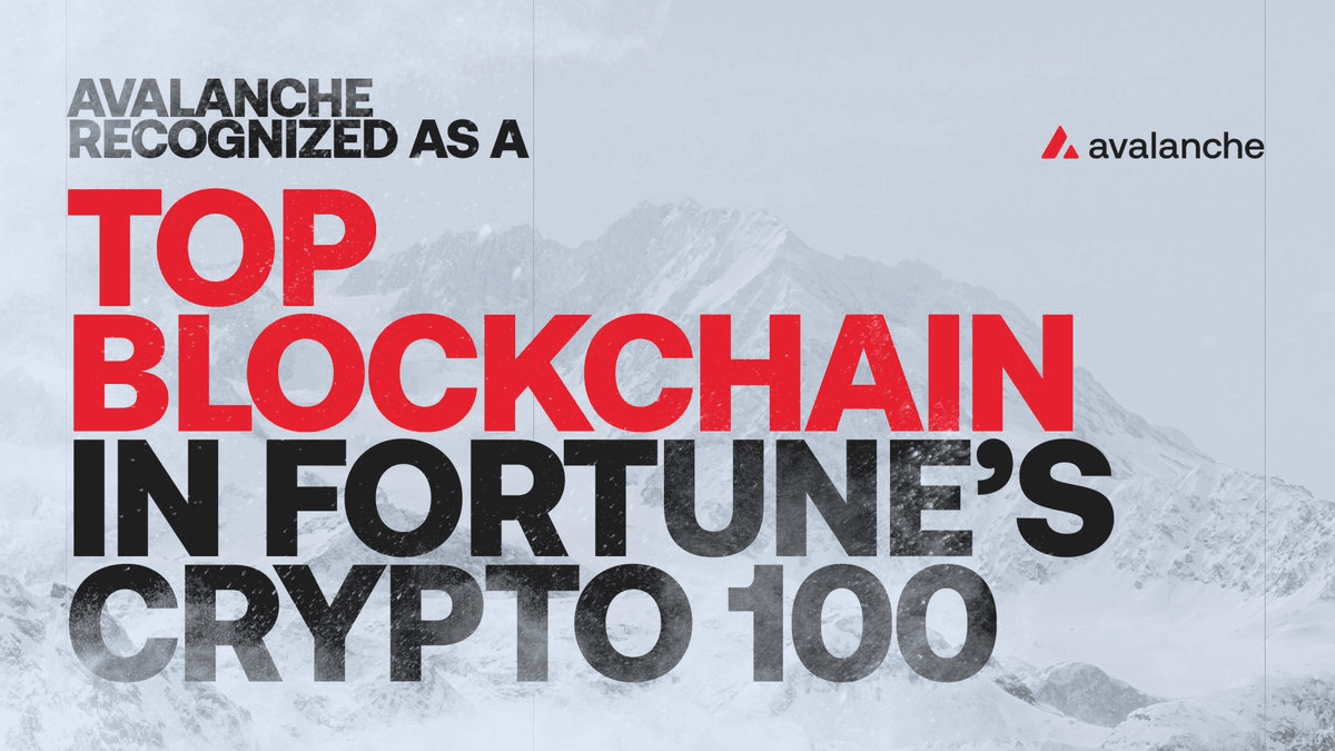 Avalanche Makes Fortune Magazine's Inaugural Crypto Top 100 List