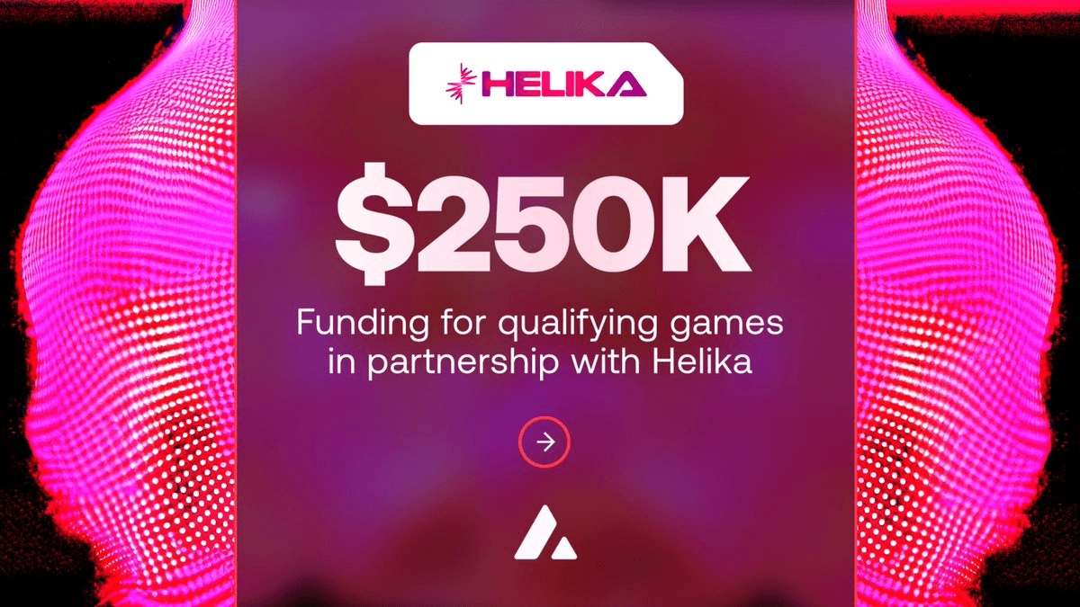 Avalanche-Helika Gaming Accelerator Opens Applications