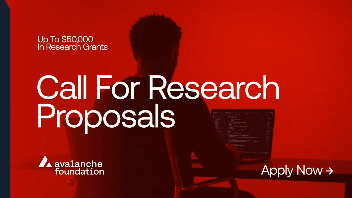 Avalanche Foundation Offers Research Grants Up to $50K for Network Economics Studies