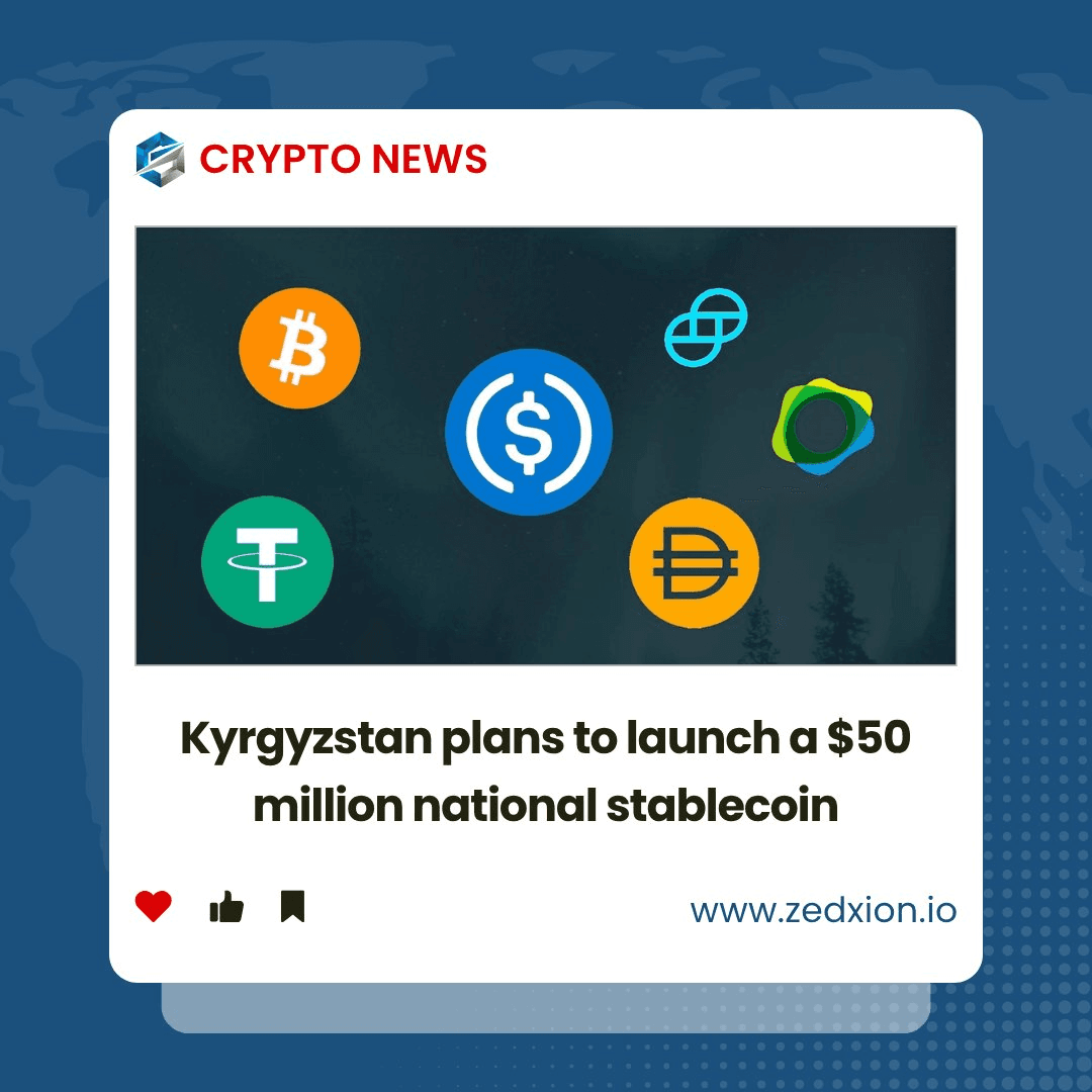 Kyrgyzstan Plans $50 Million National Stablecoin Launch