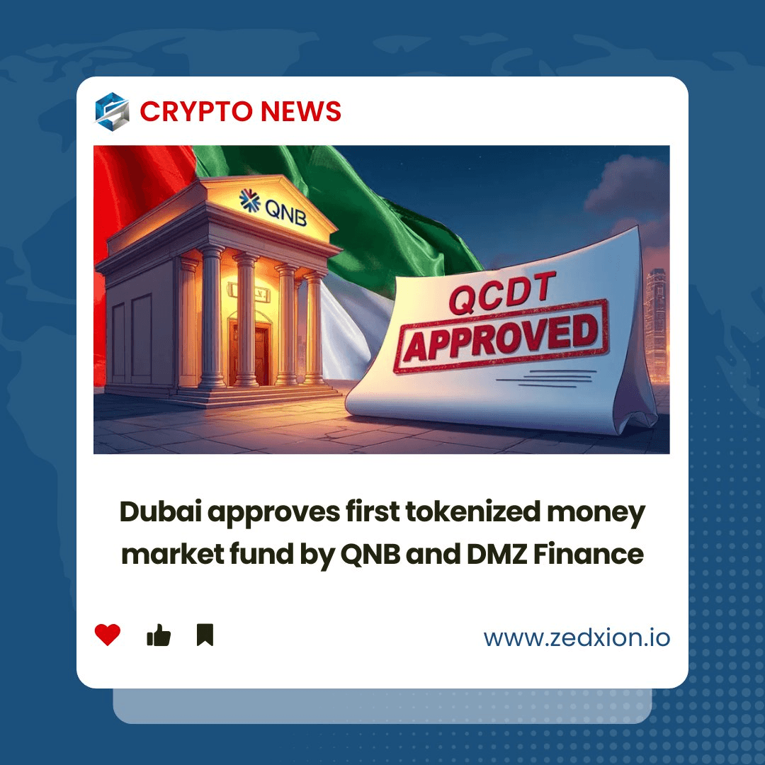 Dubai Approves First Tokenized Money Market Fund