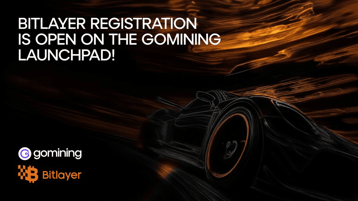 Bitlayer Presale Registration Opens on GoMining Launchpad