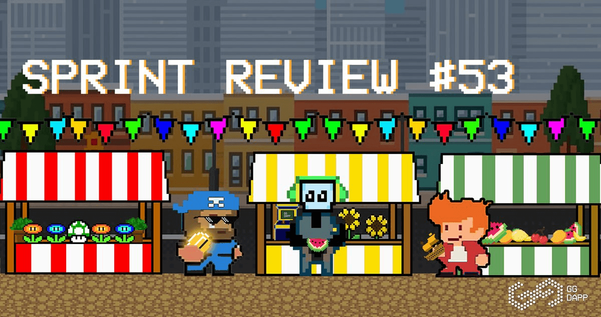 GG DApp Releases Sprint Review #53 During Lisbon Tech Events