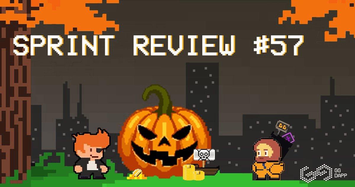 🎃 GG DApp Sprint Review #57 Drops Halloween Mystery