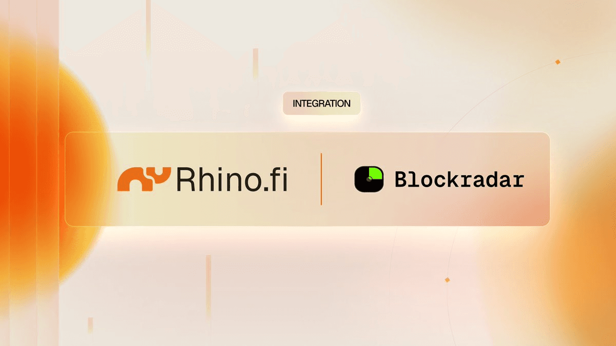 Rhino.fi Partners with Blockradar to Enable Cross-Chain Stablecoin Settlements