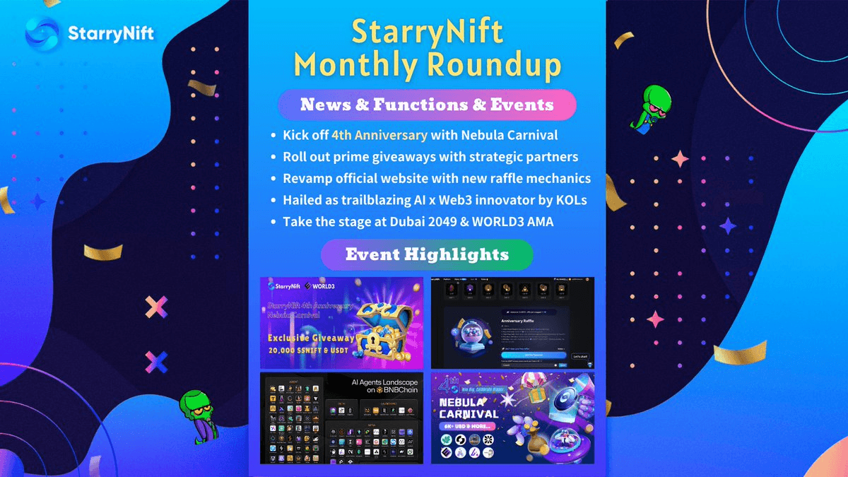 StarryNift Launches 4th Anniversary Nebula Carnival with $6K+ Prize Pool