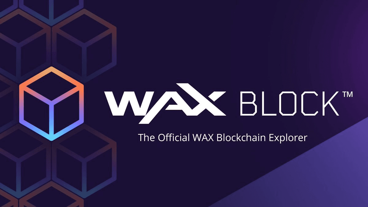 WAX Launches Official Block Explorer for Enhanced Blockchain Navigation