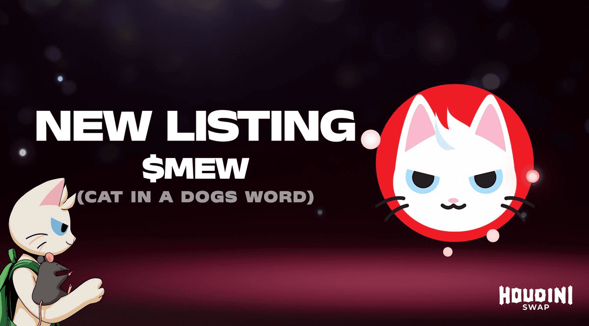 MEW Token Now Available on Houdini Swap