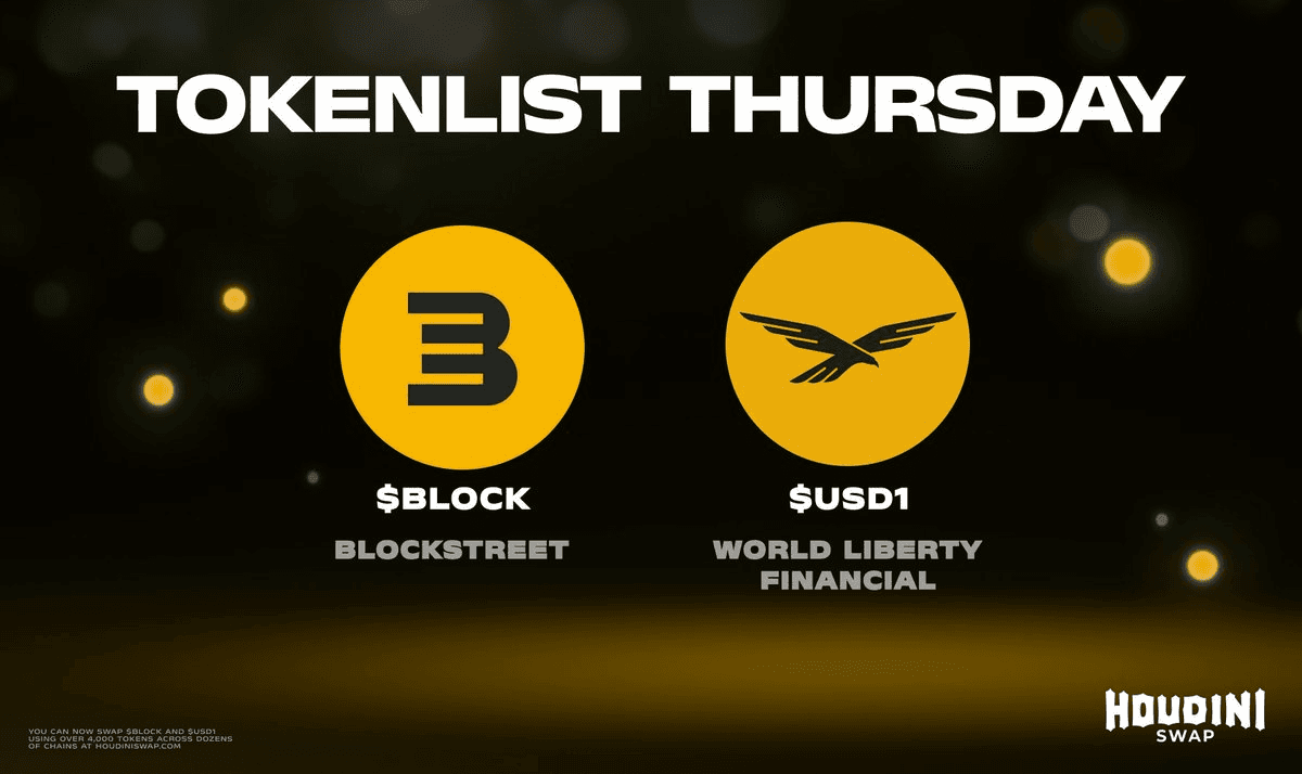 Houdini Swap Adds WorldLibertyFi and BlockStreet Tokens