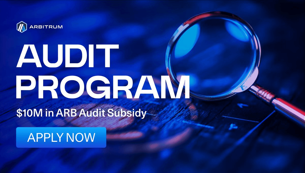 Arbitrum Launches $10M Smart Contract Audit Grant Program