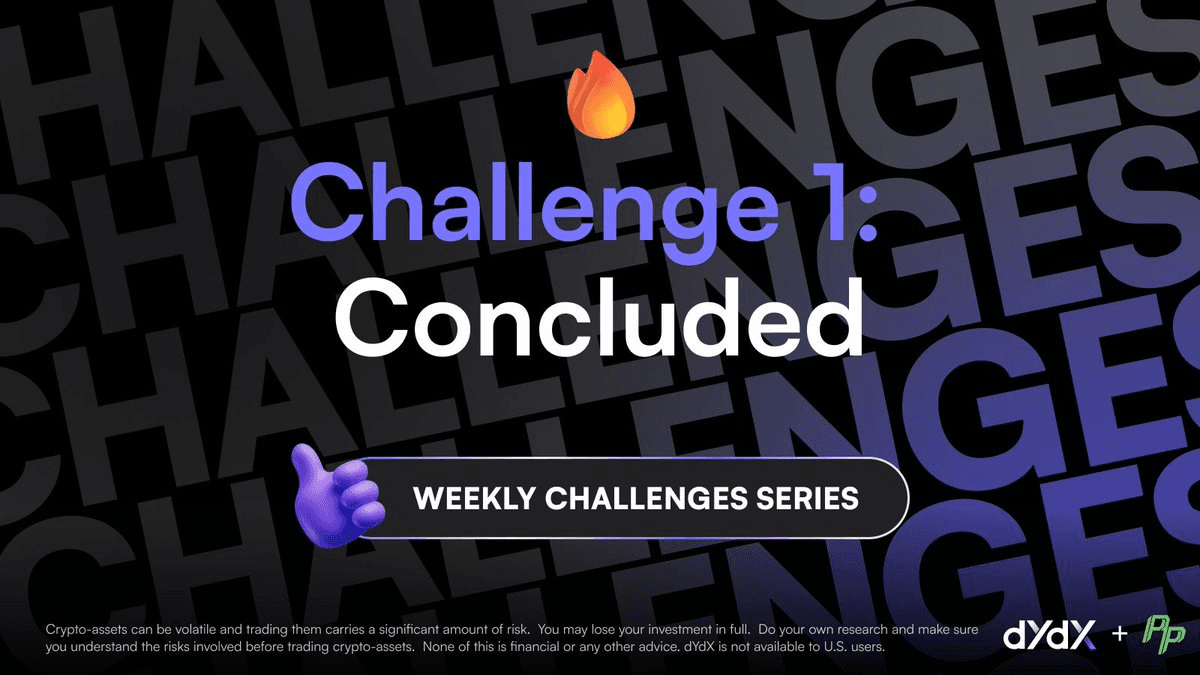 dYdX Challenge 1 Concludes, Winners Pending Announcement