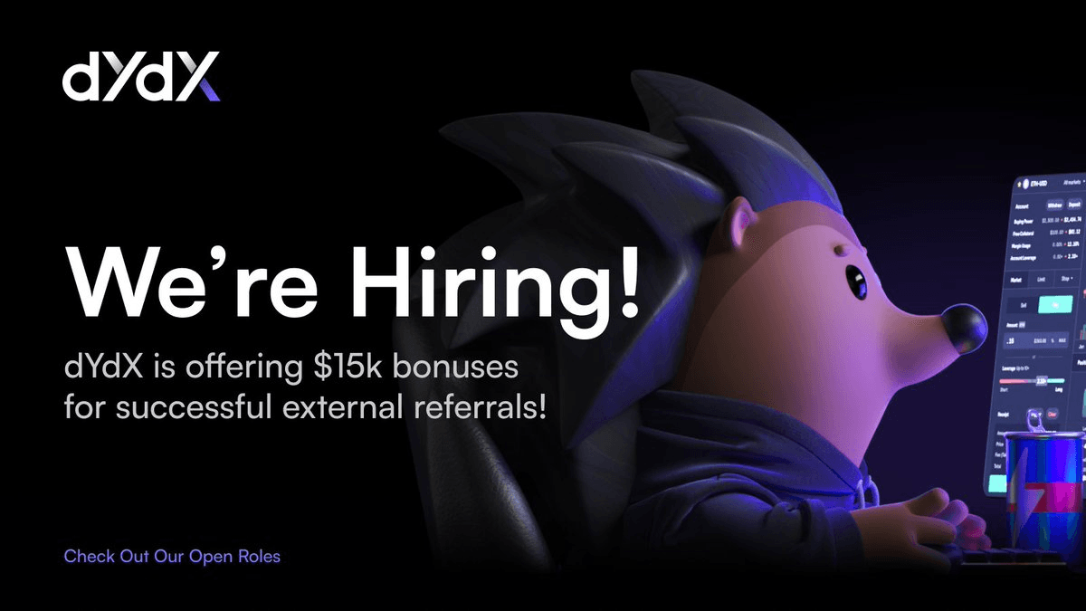 dYdX Announces $15K Referral Bonus for New Engineering Hires