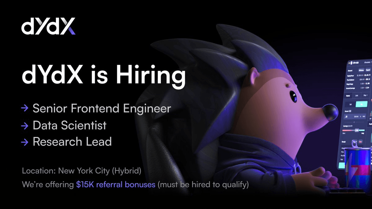 dYdX Announces Multiple Job Openings with Referral Bonus
