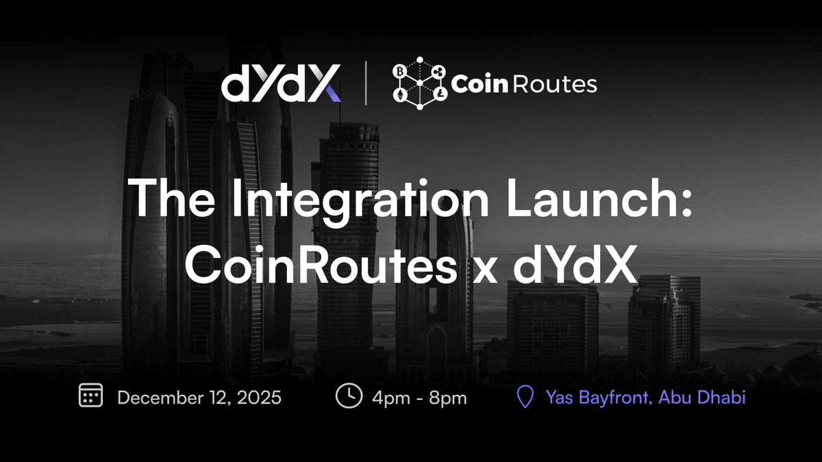 dYdX Partners with CoinRoutes for Abu Dhabi Finance Week Side Event
