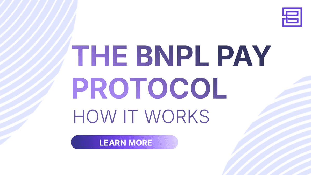 BNPL Pay Protocol: Comprehensive Guide to Decentralized Lending