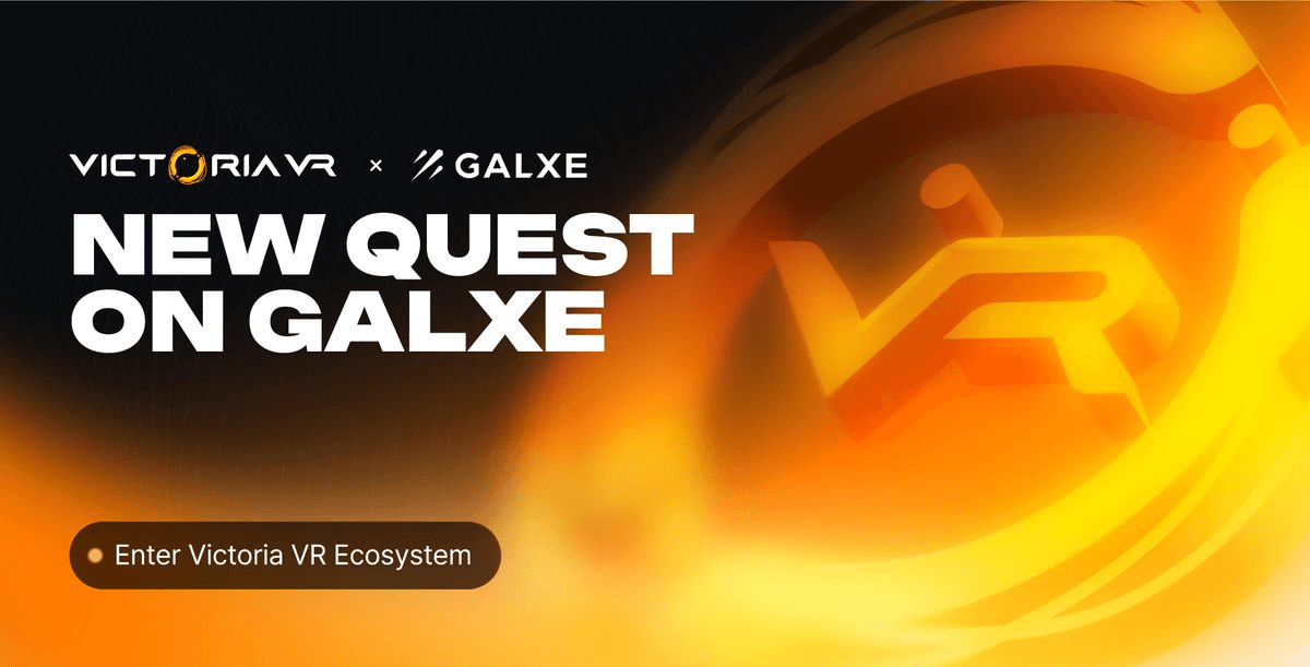 Victoria VR Launches First Galxe Quest Campaign with $VR Rewards Pool