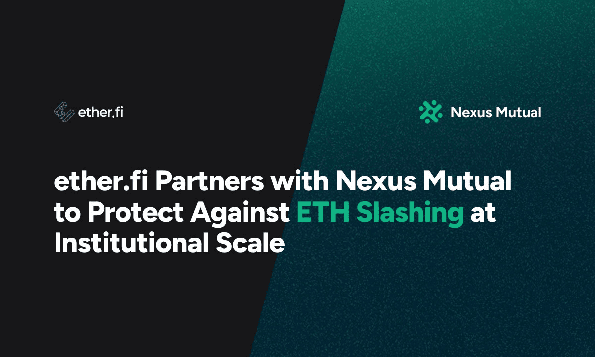 Ether.fi Secures Record 15,000 ETH Slashing Insurance with Nexus Mutual