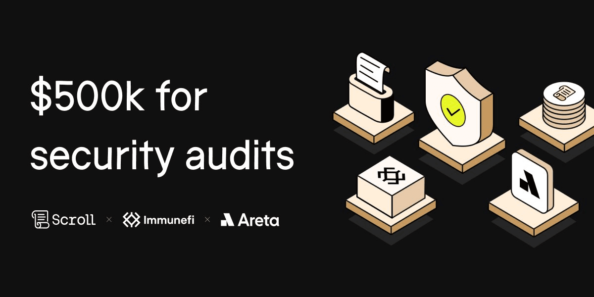 🔒 Scroll's $500k Security Fund