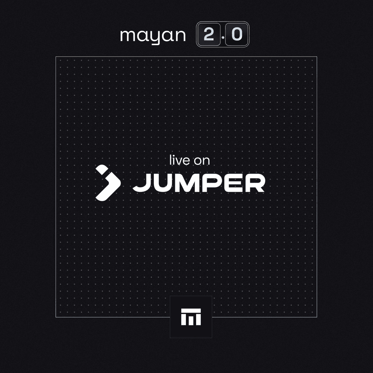 Mayan 2.0 Integration Goes Live on Jumper Bridge Aggregator