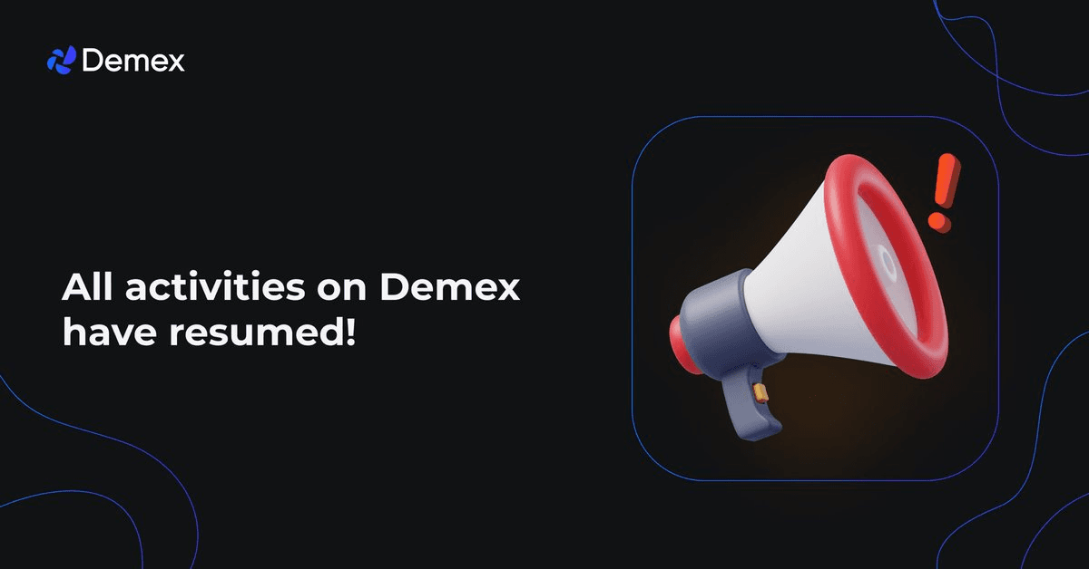 Demex Exchange Resumes Operations After Technical Issues
