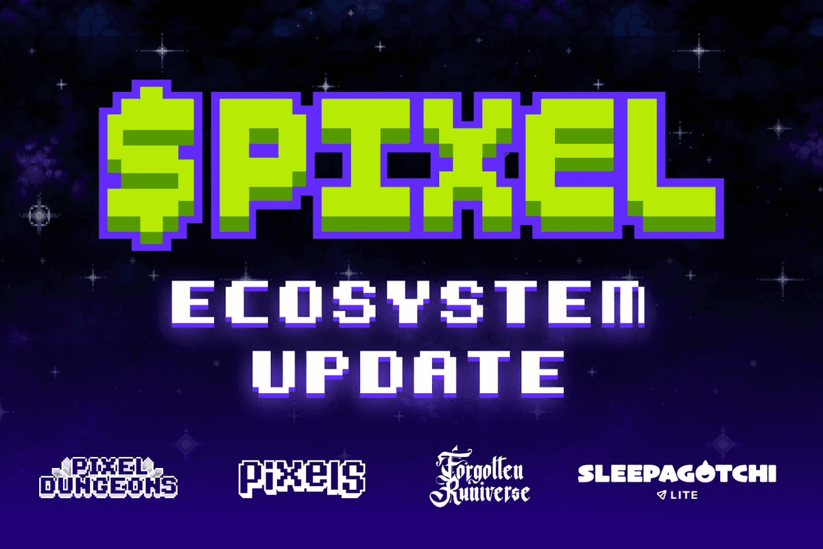 PIXEL Ecosystem June 2025 Update