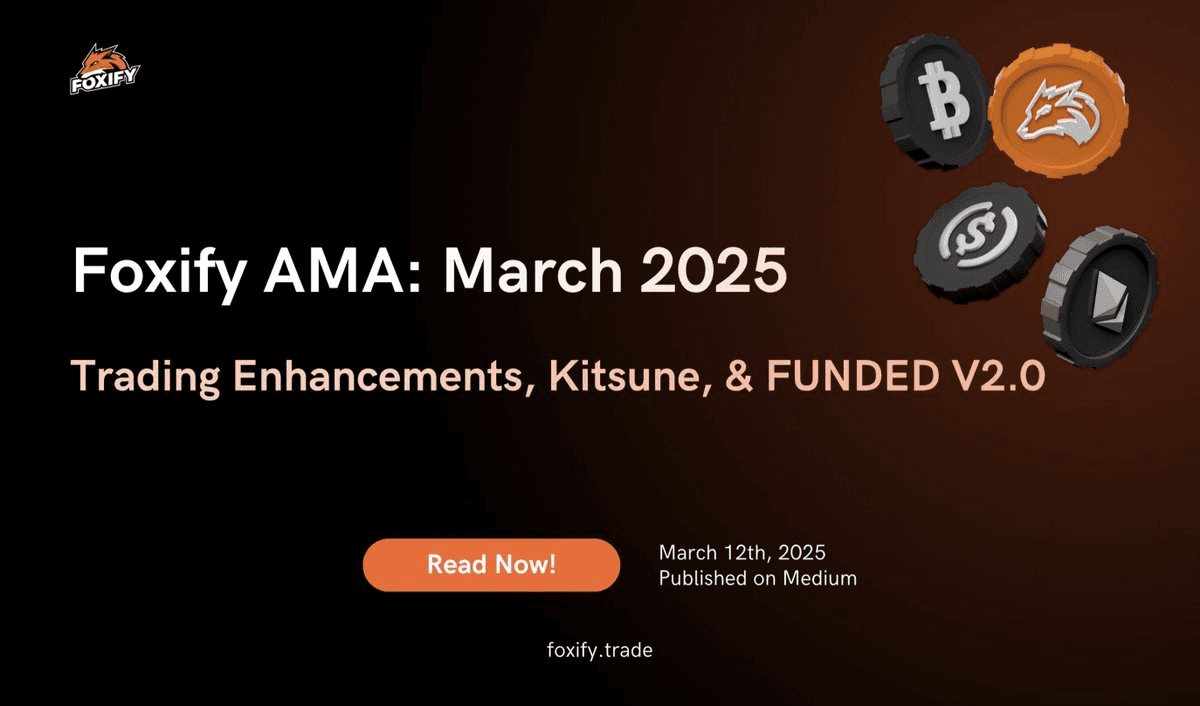 Foxify Announces Kitsune Updates and FUNDED V2.0 Development in March AMA