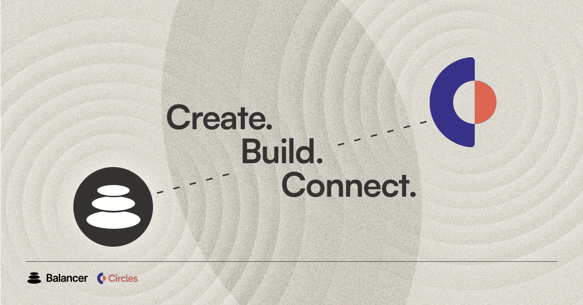 Circles Launches Personal Currency System on Balancer