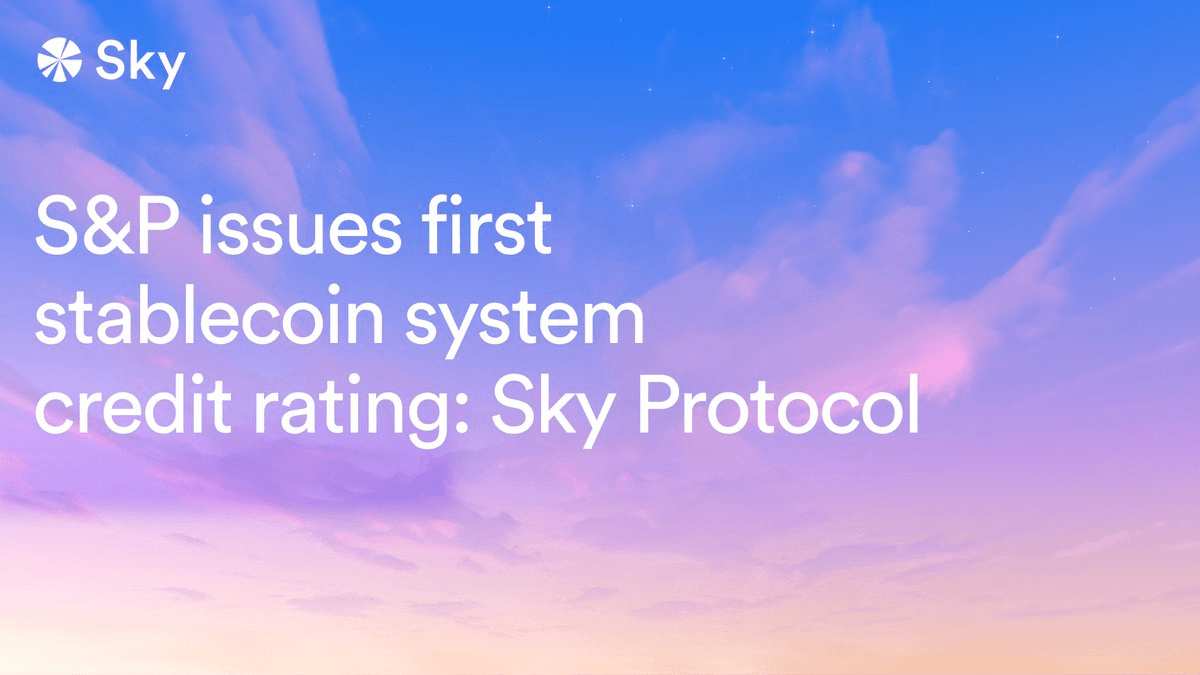 S&P Global Ratings Issues First-Ever Stablecoin Credit Rating to Sky Protocol