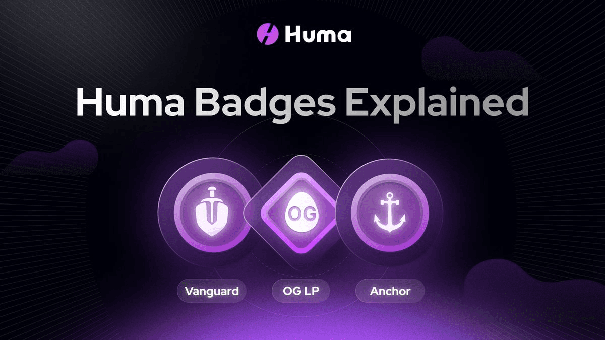 Huma Introduces Three New Achievement Badges