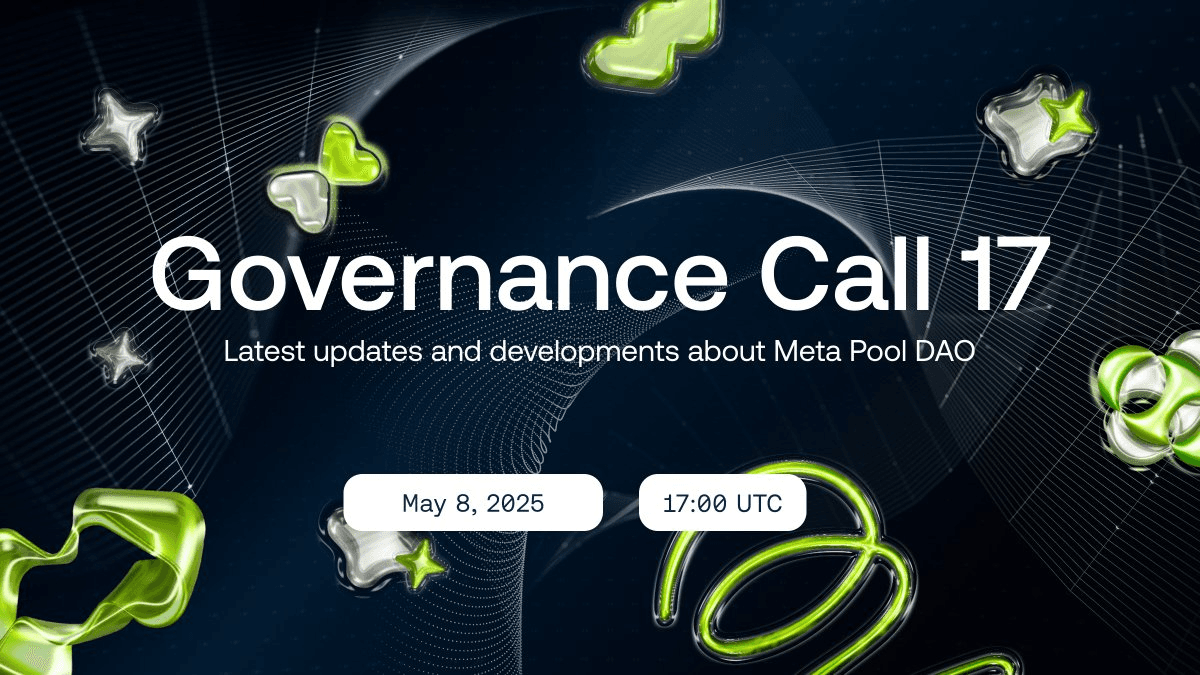 Meta Pool Governance Call 17 Announcement