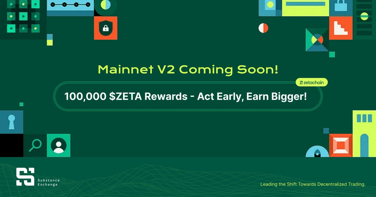 SubstanceX Mainnet V2 Launch Announcement