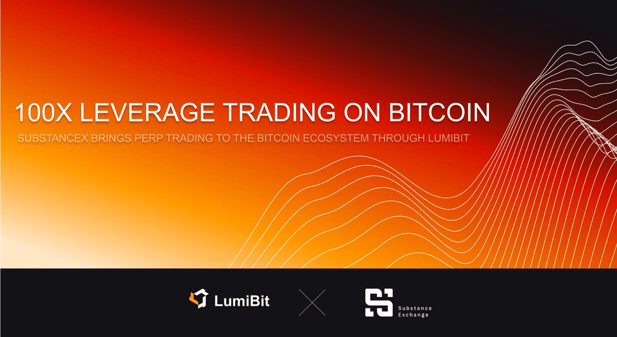 SubstanceX Launches 100x Leverage Trading on Bitcoin L2