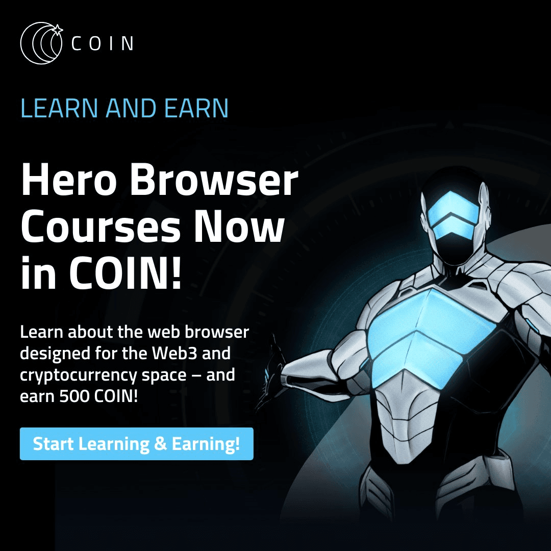 Hero Browser Learn & Earn Program Launches with 500 COIN Reward